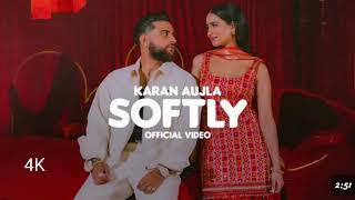 SOFTLY (Official Music Video) KARAN AUJLA | IKKY | LATEST PUNJABI SONGS 2023