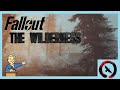 ¿QUE ES FALLOUT THE WILDERNESS?