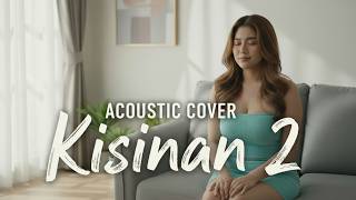 Kisinan 2 – Masdddho | Acoustic Cover (Lagu Jawa Galau)