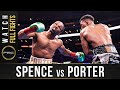 Spence vs porter full fight september 28 2019  pbc on fox ppv