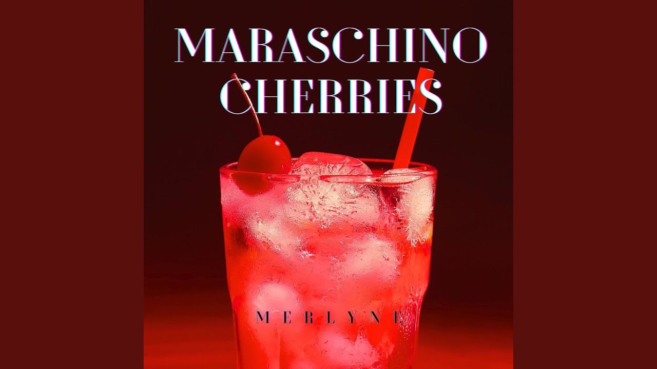 Maraschino Cherries