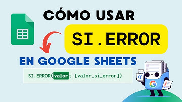 FUNCIÓN SI.ERROR, CÓMO USARLA.  VALIDAR DATOS GOOGLE SHEETS