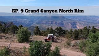 EP. 9: North Rim Grand Canyon Boondocking Spots