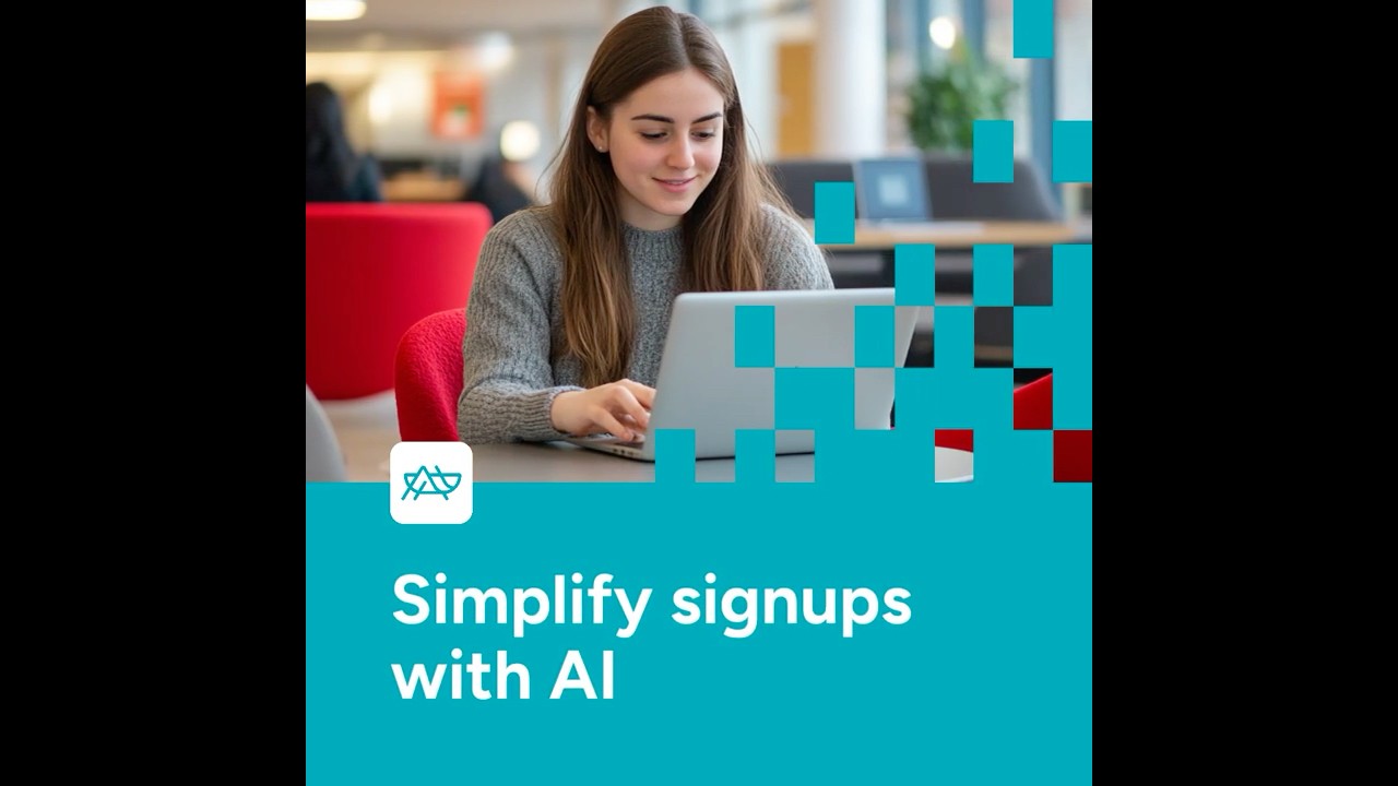 Watch Simplify Signups with AI