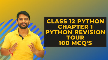 Python Class 12 | Chapter 1 MCQ | Python Revision Tour | 100 MCQ | Term1 | Chapter 01 | In Hindi