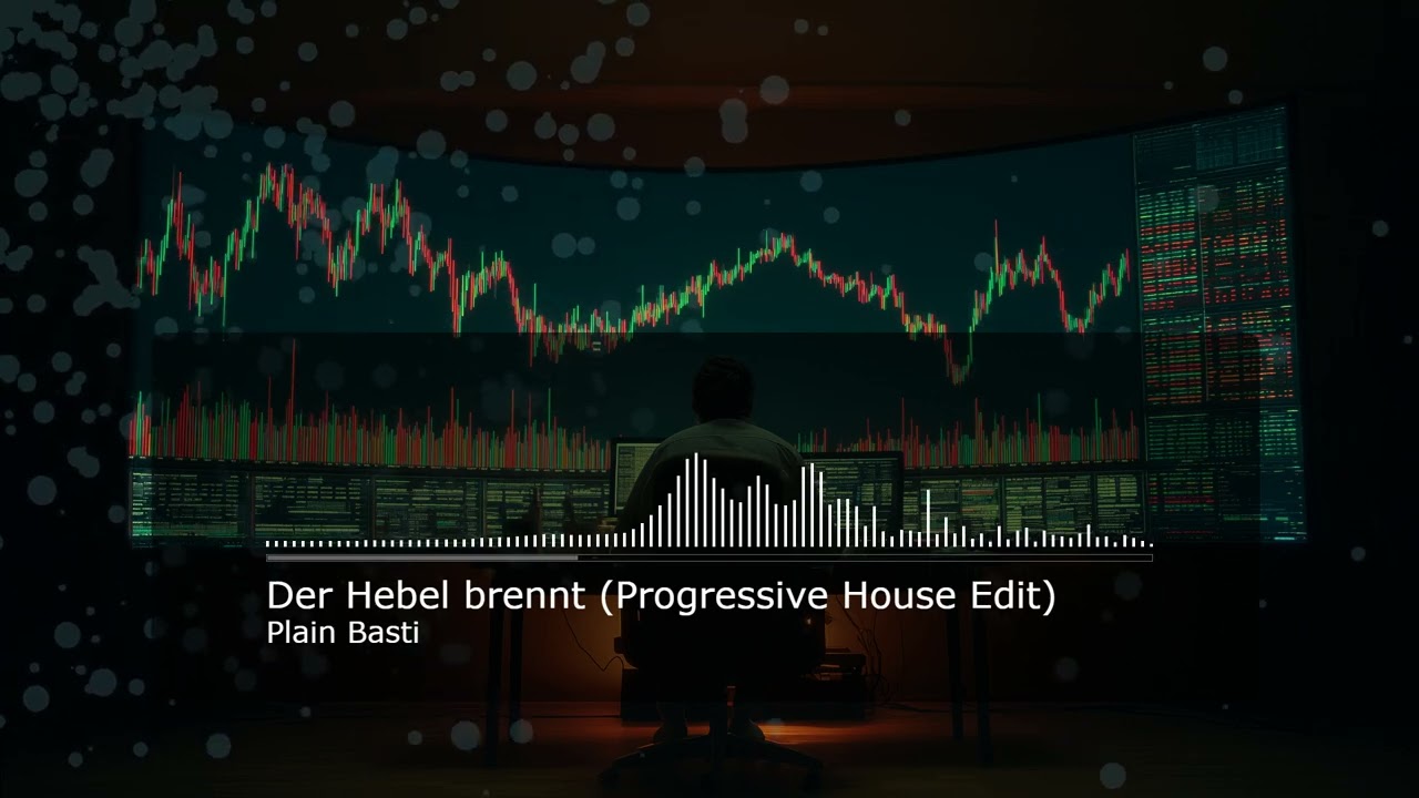 Plain Basti - Der Hebel brennt (Progressive House Edit)
