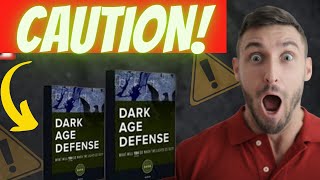 DARK AGE DEFENSE - Dark Age Defense Review - ((SPECIAL ALERT FOR 2023)) - Dark Age Defense Ebook