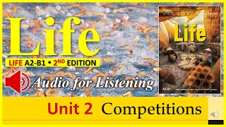 LIFE (2nd Edition) | Unit 2: COMPETITIONS | Audio for Listening | Level A2-B1 (Pre-intermediate)