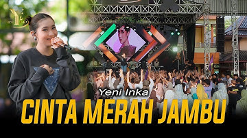 Yeni Inka - CINTA MERAH JAMBU | Live OJING (Official Music Yi Production)