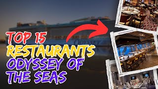Top 15 Restaurants Onboard Odyssey of the Seas