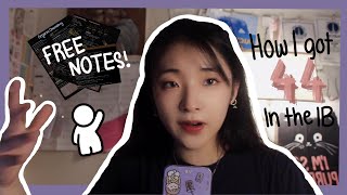 How I got 44 in the IB (5 tips   FREE Notes)