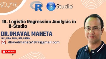 16. Logistic Regression in R || Dr. Dhaval Maheta