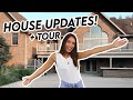 HOUSE UPDATES + TOUR *Renovations & Changes to our Home*