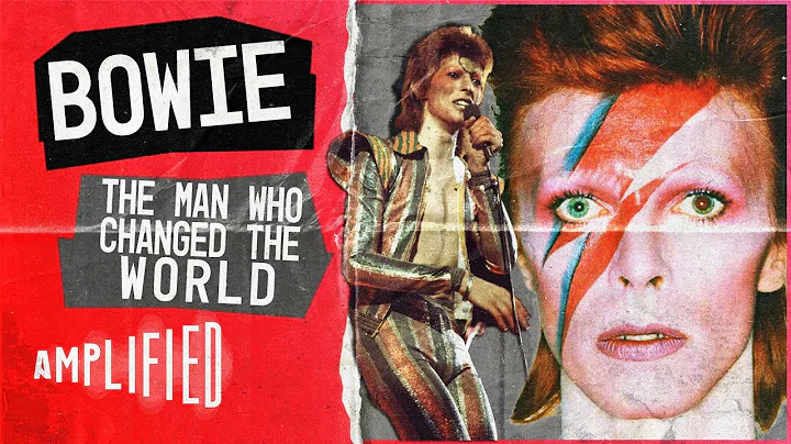 BOWIE: The Man Who Changed The World | Amplified