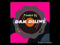 Finest DJ Dan DILIWÉ Finest DJ Dan DILIWÉ