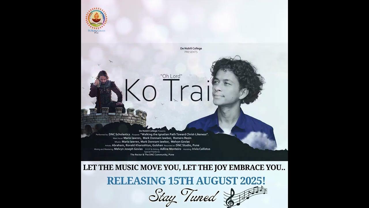 🎶✨ "Ko Trai – Oh Lord" | One Song, Many Hearts, Endless Praise