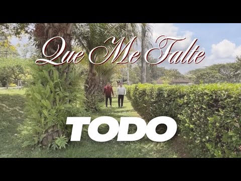 Que Me Falte