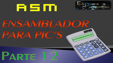 Programación en Ensamblador(ASM) para PIC-[Calculadora básica]