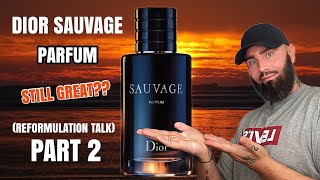Dior Sauvage Parfum Reformulated Reformulation Talk Part 2