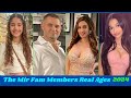 The Mir Fam Members Real Name And Ages 2024