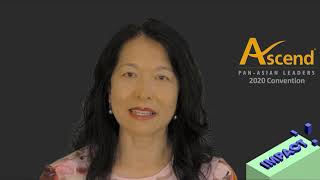 2020 Ascend Convention Welcome Message by Anna W. Mok (President, Ascend)