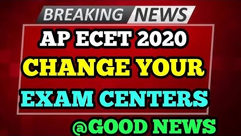 AP ECET 2020 LATEST || CHANGE YOUR EXAM CENTER || BSD TELUGU TECH