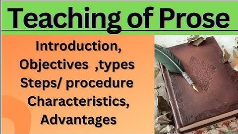 Teaching of Prose #Pedagogy of English #B.Ed.1st year and 2nd year#CTET