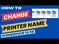 Change Printer Name in Windows 10 / 11