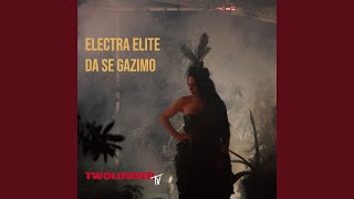Video thumbnail of "Electra Elite - Da Se Gazimo"
