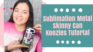 Sublimation Skinny Can Koozie Tutorial