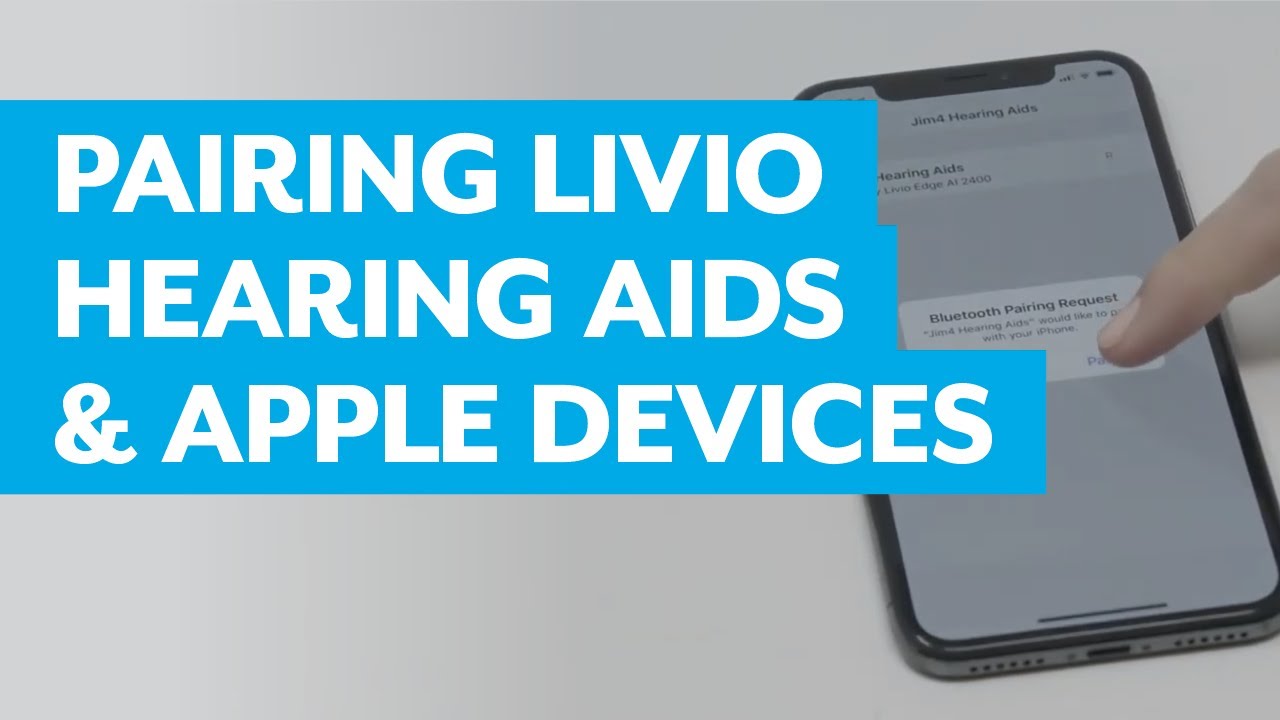 How to Pair Starkey Livio Hearing Aids with Apple Devices YouTube