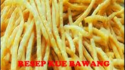 Resep Cara Membuat Kue Bawang Gurih & Renyah | Stik Bawang - Durasi: 3.46. 