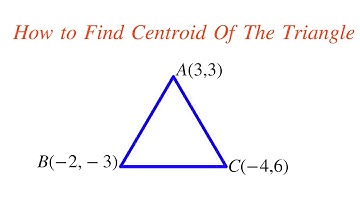 How To Find Centroid of Triangle, When Vertices are Given || Coordinate Geometry Solved Problem