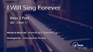 I Will Sing Forever (Arr. Chris Borela) - Bass 2