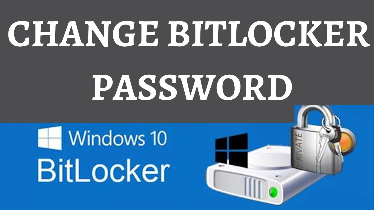 How to Change BitLocker Password in Windows 10 - 2022 - YouTube