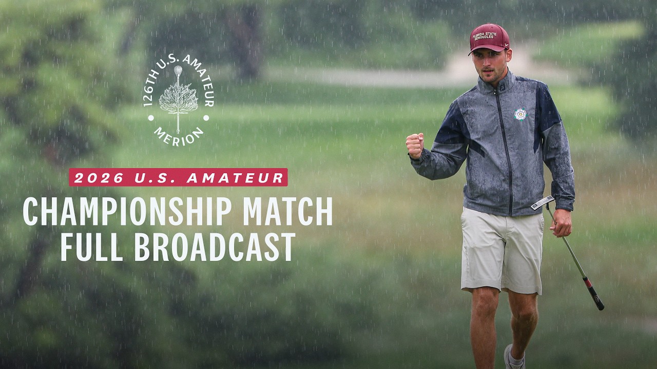 2026 U.S. Amateur Championship Final: Jack Whaley vs. Jay Leng Jr. | Full Broadcast