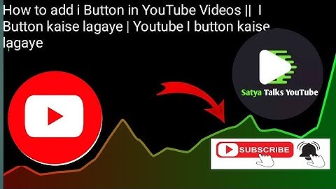 how to add i button in youtube videos |i button kaise lagaye | youtube i button kaise lagaye in 2025