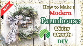 New ❄️ How to make a  MODERN FARMHOUSE WREATH  DIY | WINTER CHRISTMAS ❄️  Dollar Tree Decor