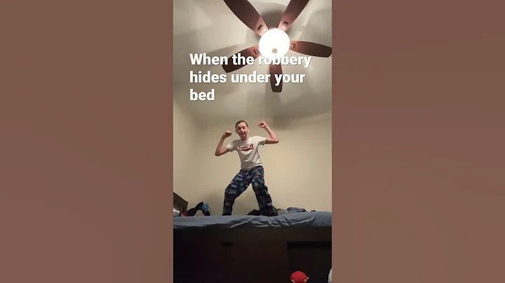 When the robber hides under your bed