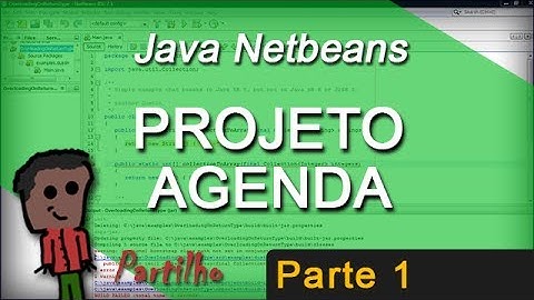 Como Programar em JAVA uma Simples Agenda - Netbeans