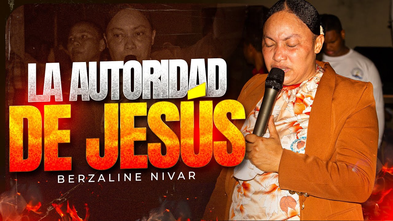 EVANGELISTA BERZALINE NIVAR  🚩LA AUTORIDAD DE JESUS