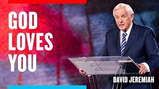 God is Love | Dr. David Jeremiah | 1 John 4:8, 16