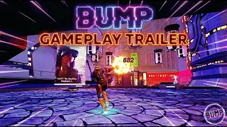 BUMP - Gameplay Trailer