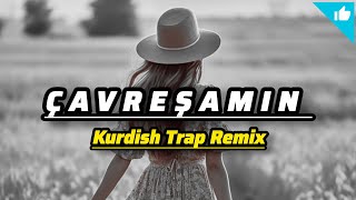 Çavreşamin - Cover Trap Remix Kürt Halk Müziği
