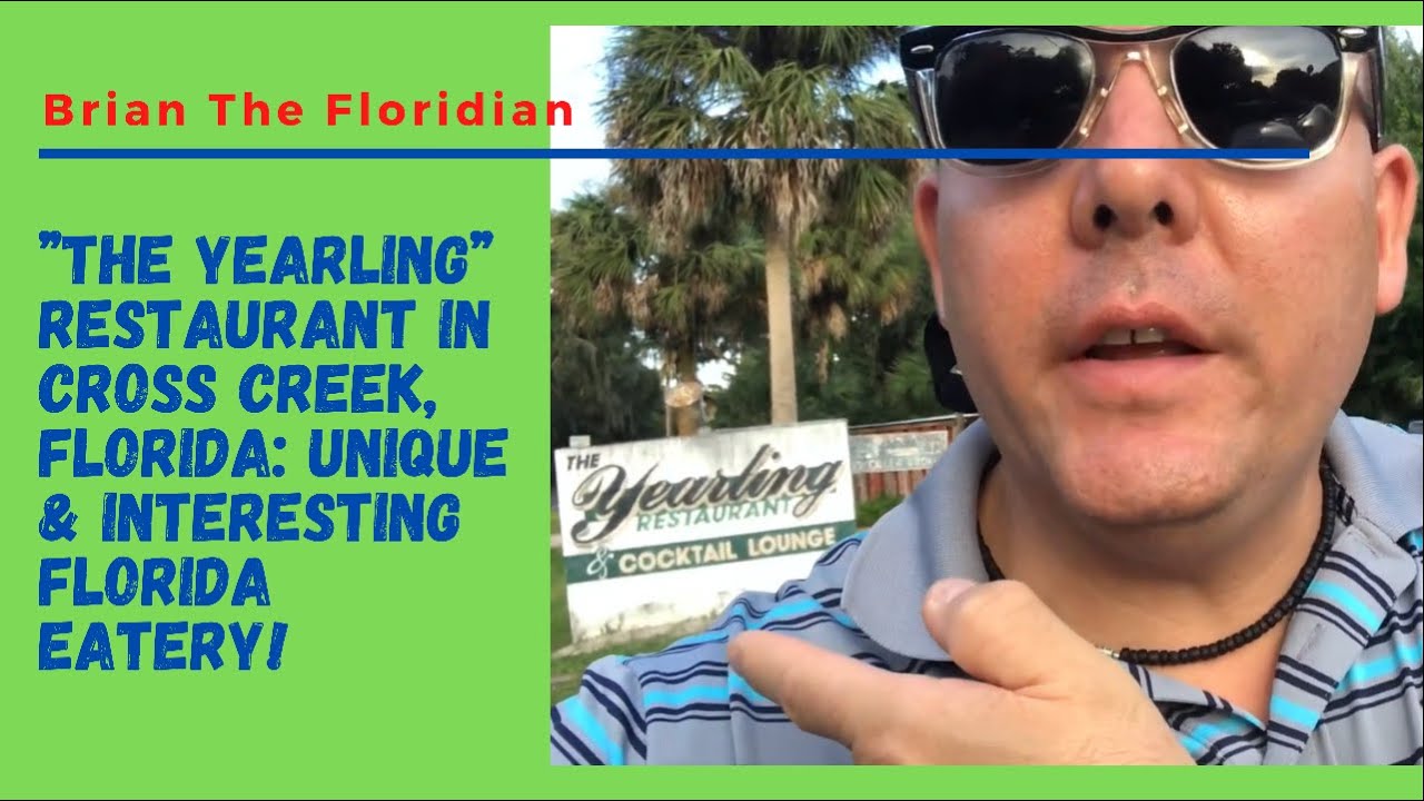 Visiting The Yearling Restaurant In Cross Creek FL Inspired By Visiting the yearling restaurant in cross creek fl inspired by