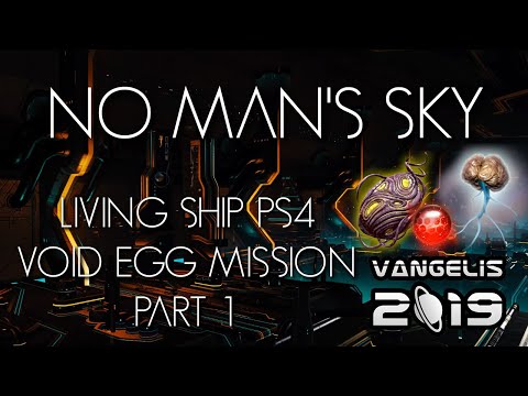 No Man's Sky | Living Ship | PS4 Normal | Void Egg Mission | Part 1