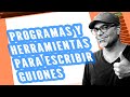 5 programas y herramientas pagas y gratuitas para escribir un guin cinematogrfico