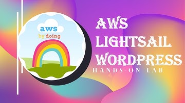 AWS Lab Lightsail WordPress | AWS Hands On | AWS By Doing | | AWS DIY