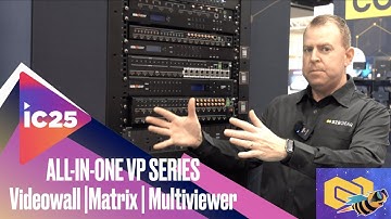 All-In-One Video Wall, Matrix Switcher, & Multiviewer VP Series by BZBGEAR - InfoComm 2025