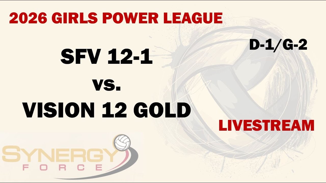 2026 NCVA POWER LEAGUE (Day 1) (Game 2) SFV 12-1 National vs. Vision 12 Gold_LIVESTREAM